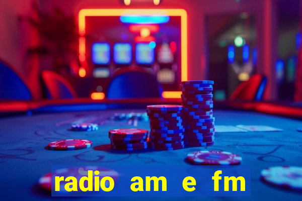 radio am e fm casas bahia